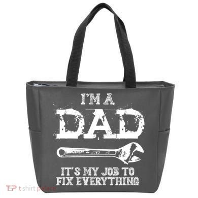 I'm A Dad It's My Job To Fix Everything Tote Bag