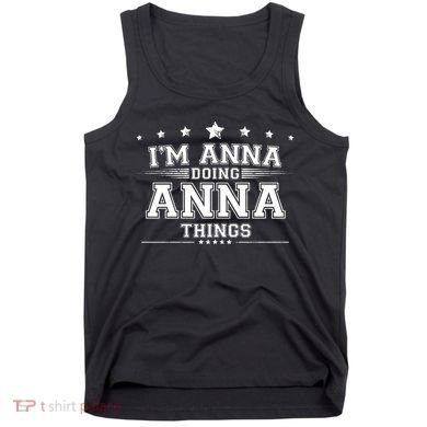 Im Anna Doing Anna Things Tank Top