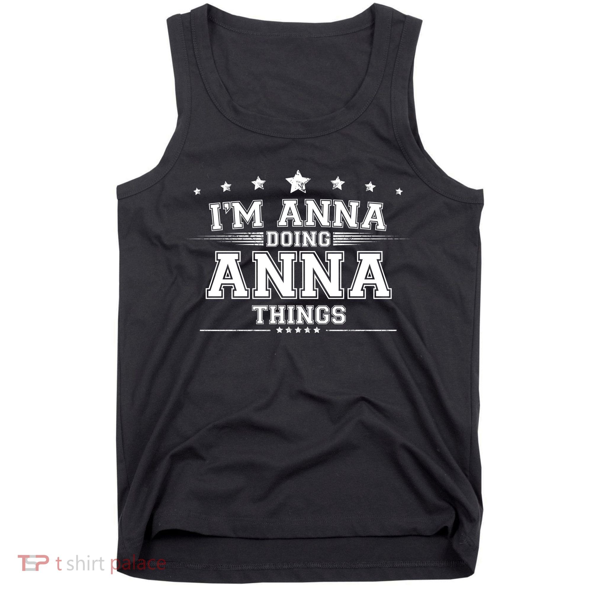 Im Anna Doing Anna Things Tank Top