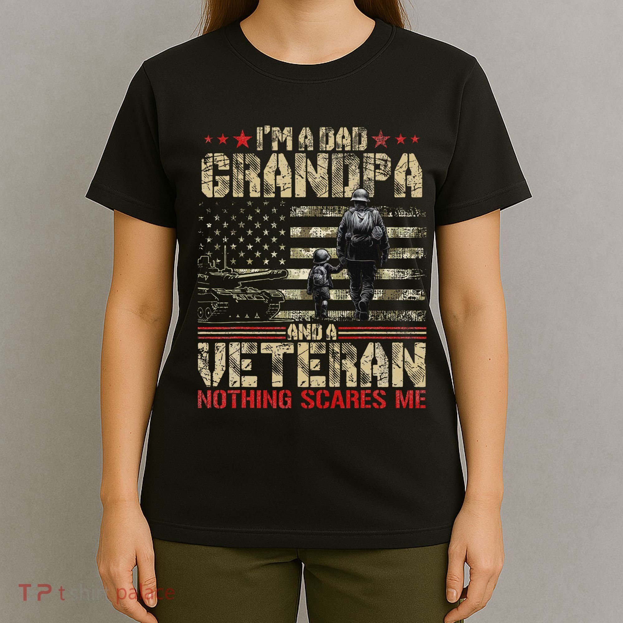 IM A Dad Grandpa And Veteran Fathers Day Papa Grandpa T-Shirt