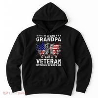 I'm A Dad Grandpa And A Veteran Nothing Scares Me Hoodie thumb 0