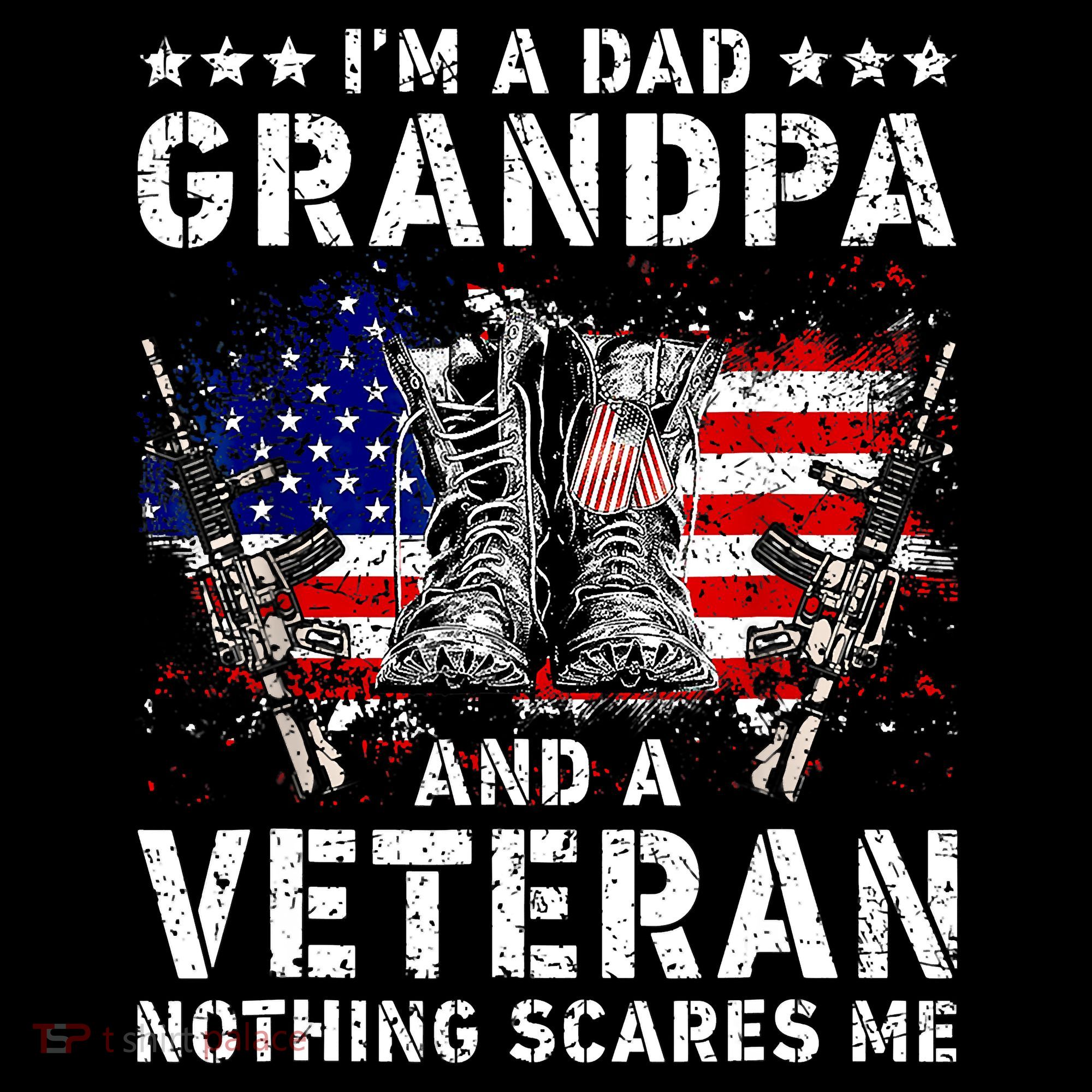 I'm A Dad Grandpa And A Veteran Nothing Scares Me Coffee Mug