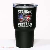 I'm A Dad Grandpa And A Veteran Nothing Scares Me Tumbler thumb 0