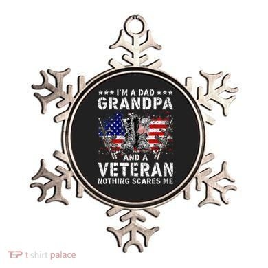 I'm A Dad Grandpa And A Veteran Nothing Scares Me Ornament
