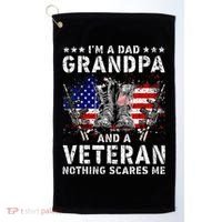 I'm A Dad Grandpa And A Veteran Nothing Scares Me Golf Towel thumb 0