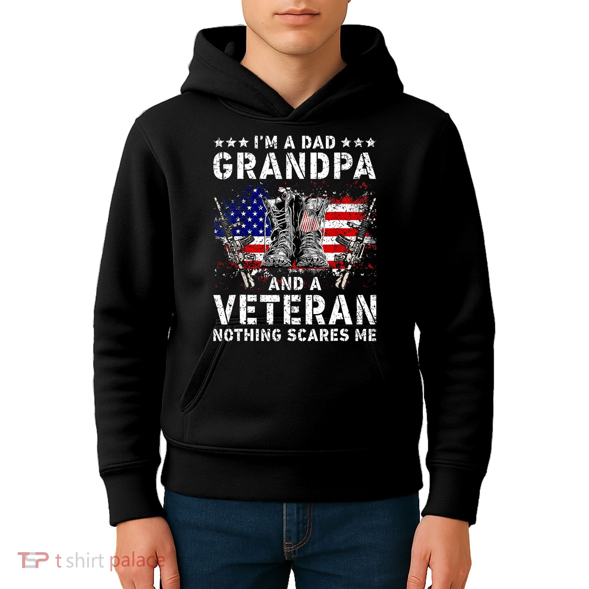 I'm A Dad Grandpa And A Veteran Nothing Scares Me Kids Hoodie