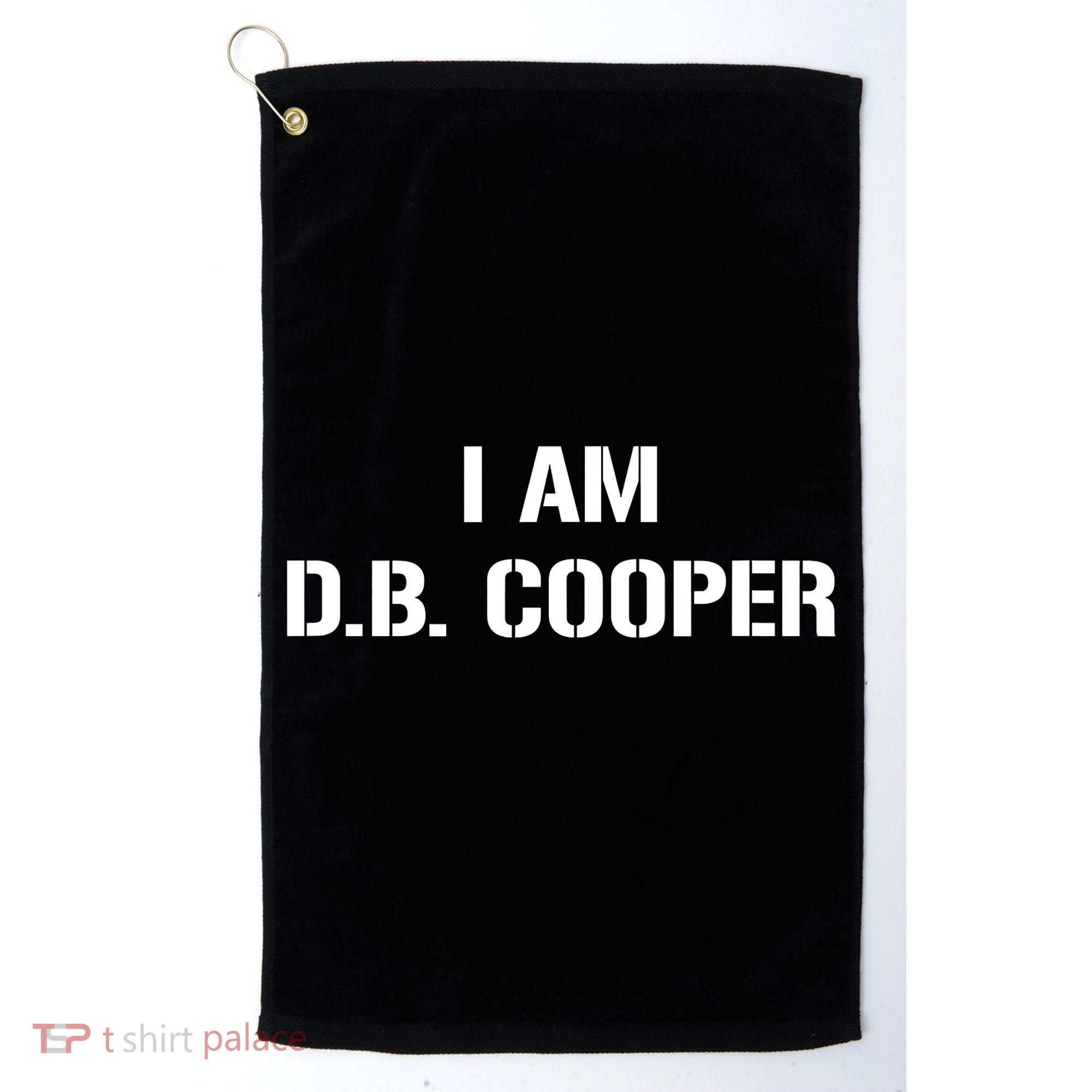 I Am D B Cooper Golf Towel