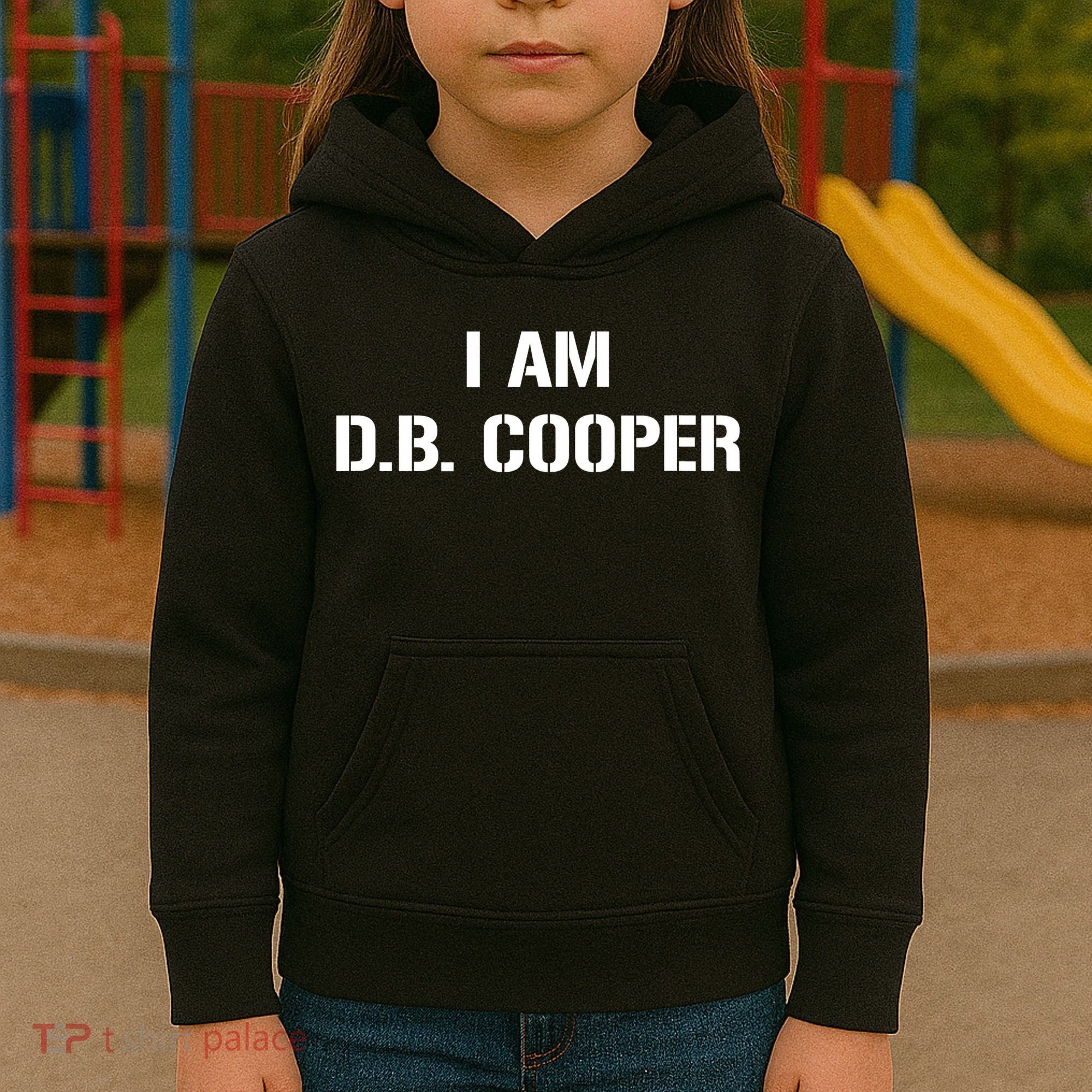 I Am D B Cooper Kids Hoodie