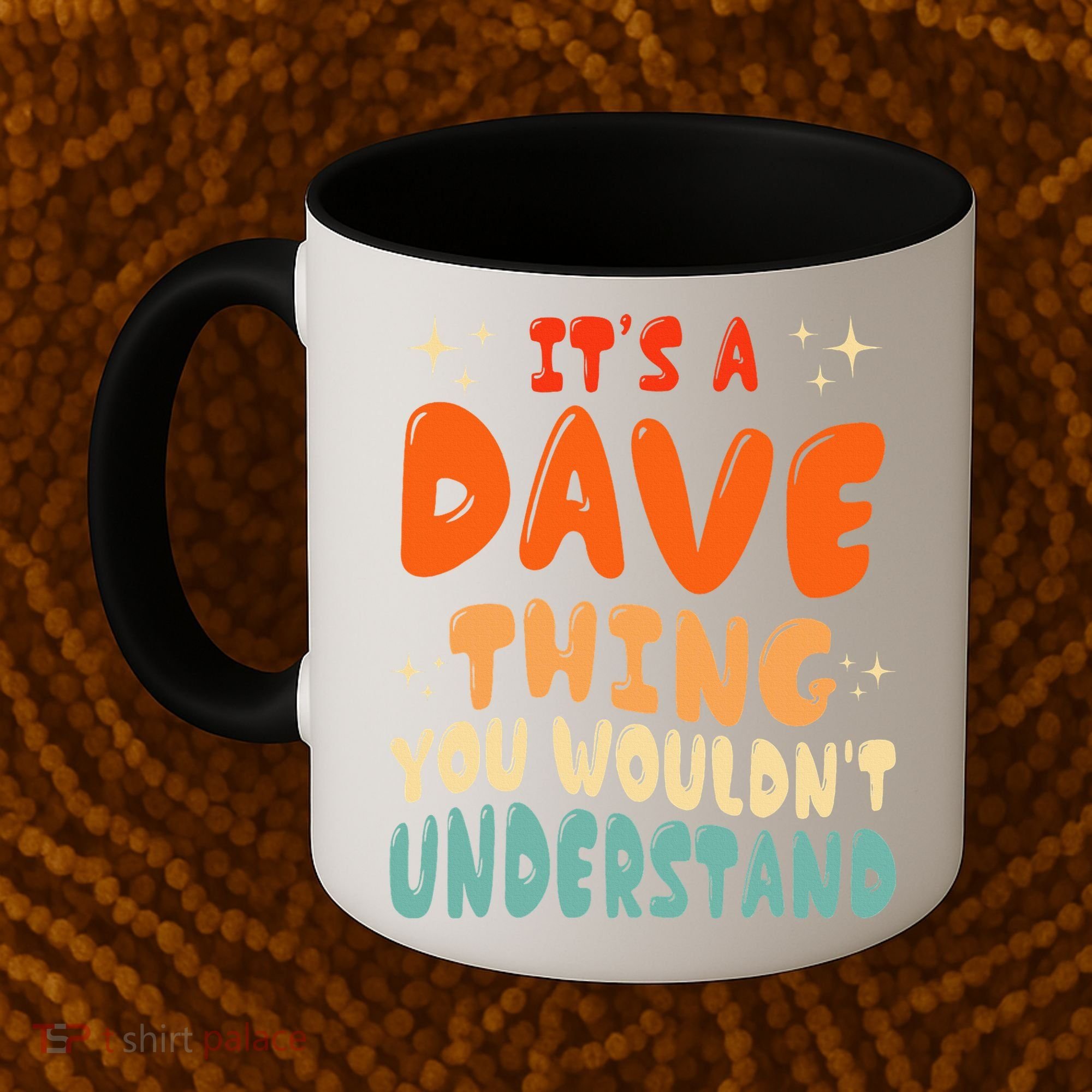 It's A Dave Thing You Wouldn't Understand Retro Groovy 80's  Coffee Mug