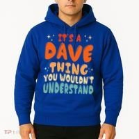 It's A Dave Thing You Wouldn't Understand Retro Groovy 80's  Hoodie thumb 2