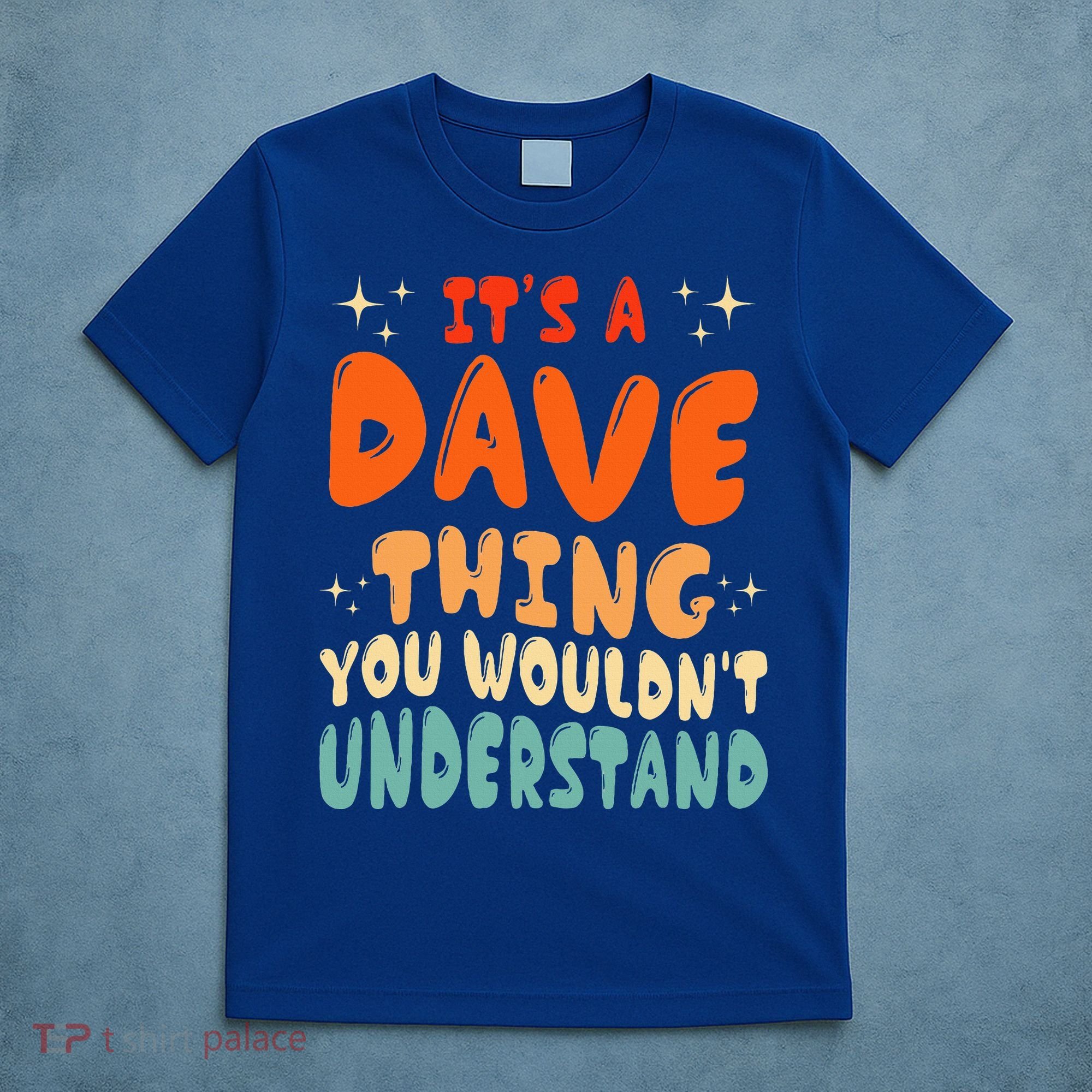 It's A Dave Thing You Wouldn't Understand Retro Groovy 80's  T-Shirt