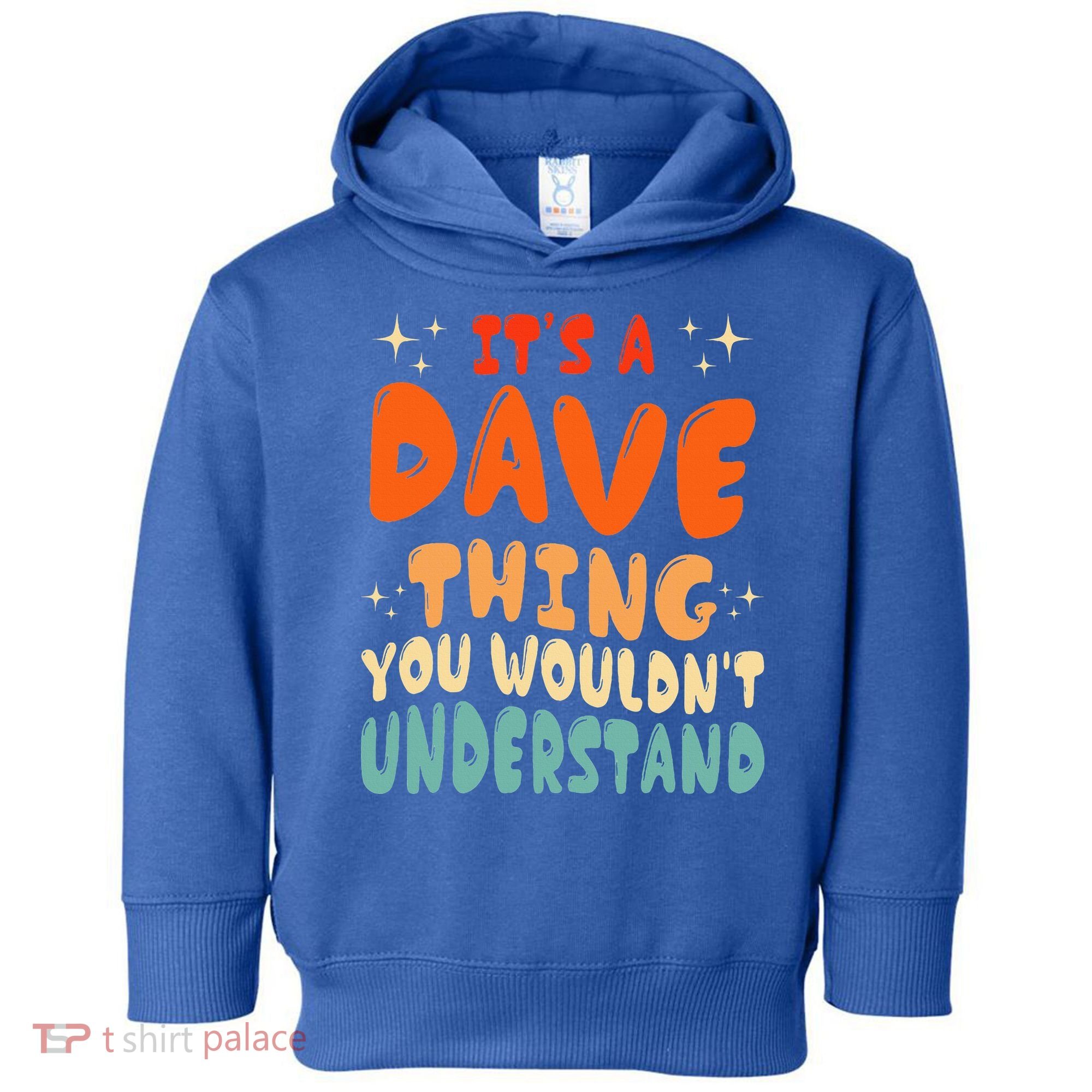 It's A Dave Thing You Wouldn't Understand Retro Groovy 80's  Toddler Hoodie