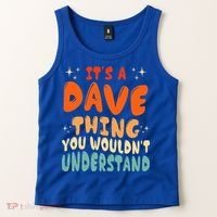 It's A Dave Thing You Wouldn't Understand Retro Groovy 80's  Tank Top thumb 2