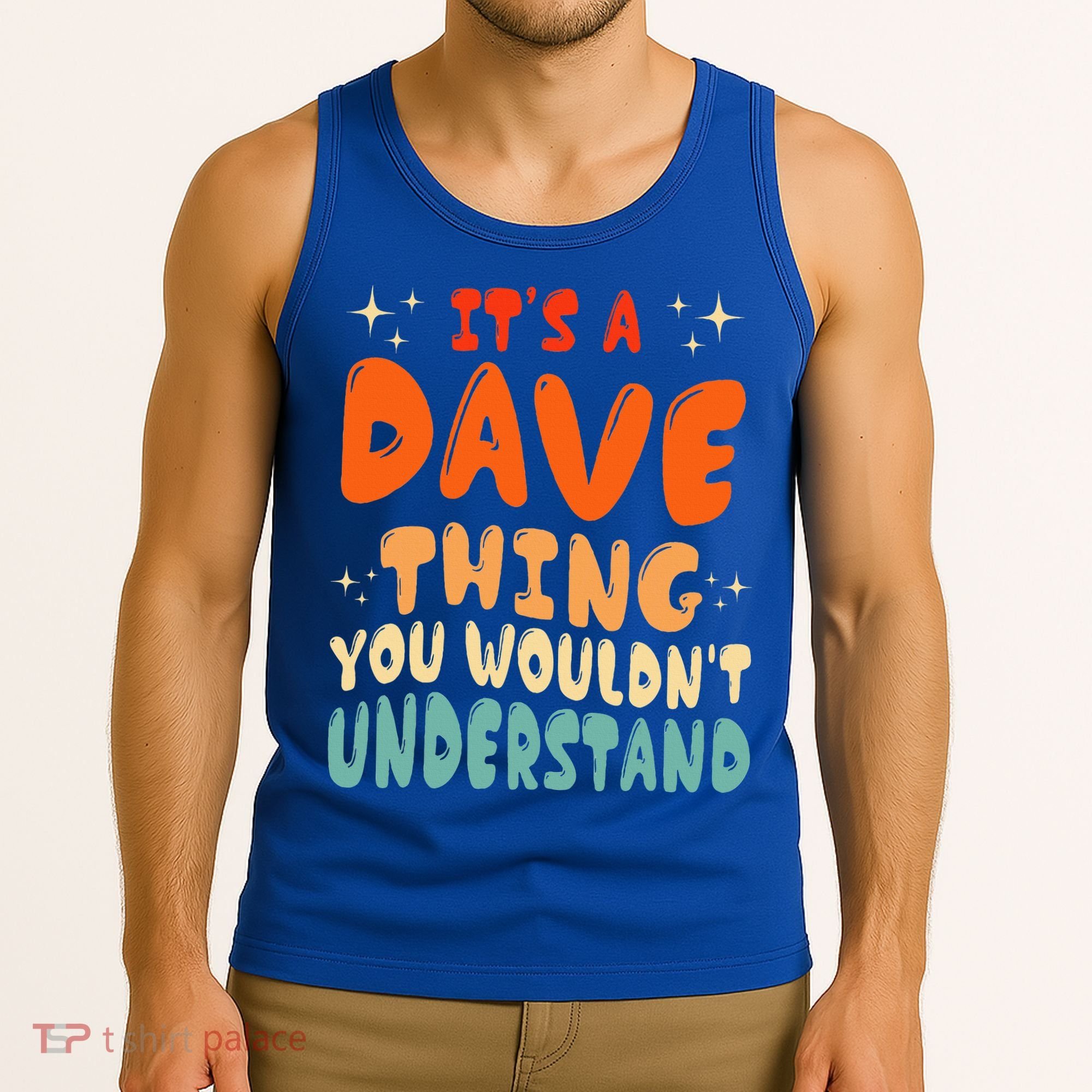 It's A Dave Thing You Wouldn't Understand Retro Groovy 80's  Tank Top