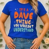 It's A Dave Thing You Wouldn't Understand Retro Groovy 80's  Women's T-Shirt thumb 2