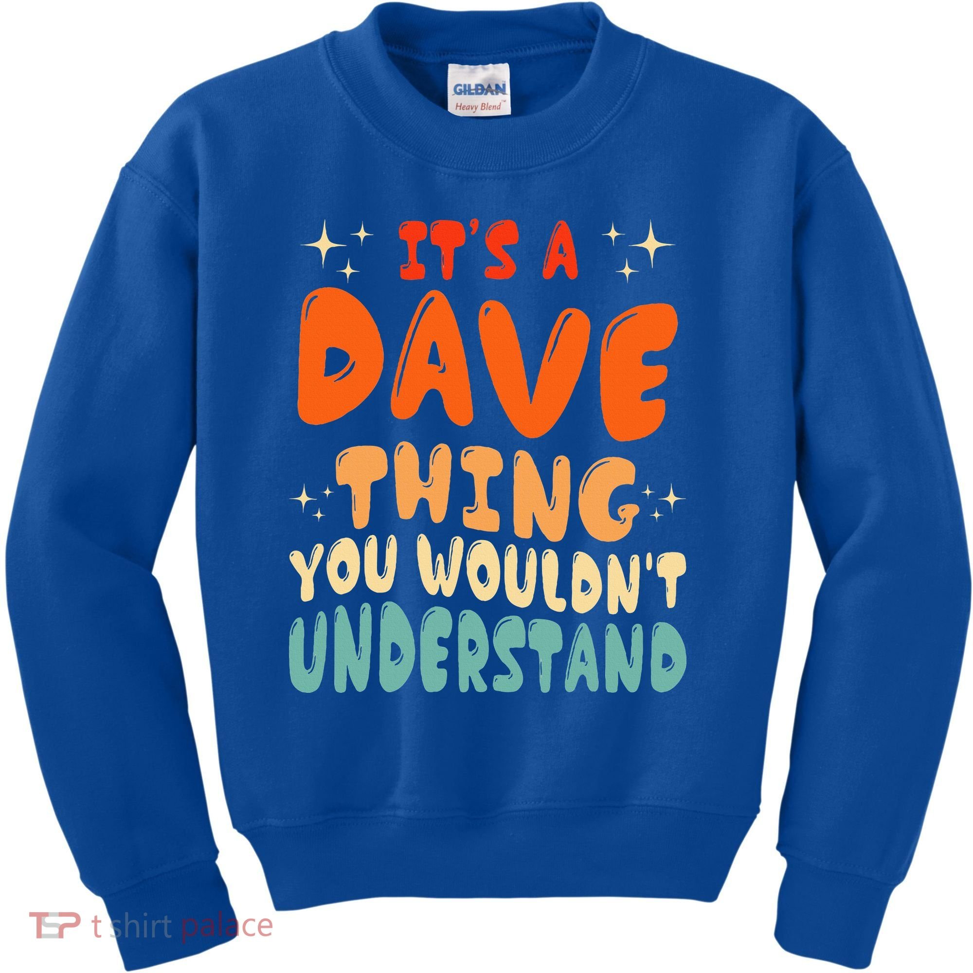 It's A Dave Thing You Wouldn't Understand Retro Groovy 80's  Kids Sweatshirt