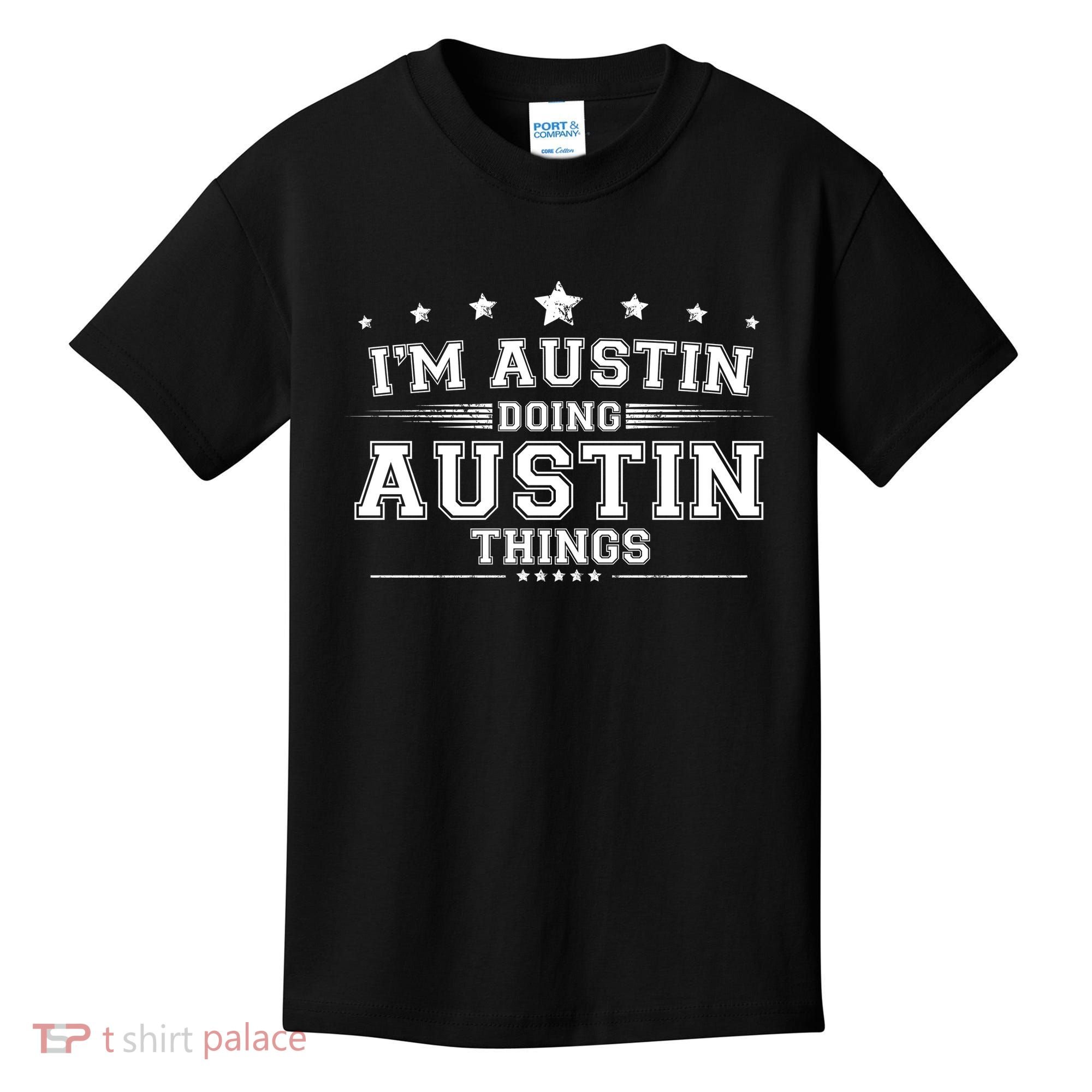 Im Austin Doing Austin Things Kids T-Shirt