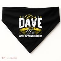 ItS A Dave Thing USA-Made Doggie Bandana thumb 0