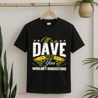 ItS A Dave Thing T-Shirt thumb 2