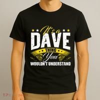 ItS A Dave Thing T-Shirt thumb 3