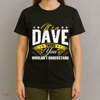 ItS A Dave Thing T-Shirt thumb 4