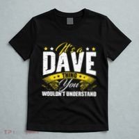 ItS A Dave Thing T-Shirt thumb 5