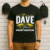 ItS A Dave Thing T-Shirt thumb 6