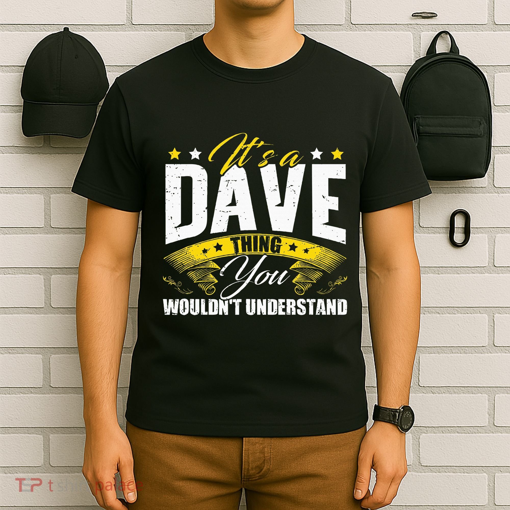 ItS A Dave Thing T-Shirt