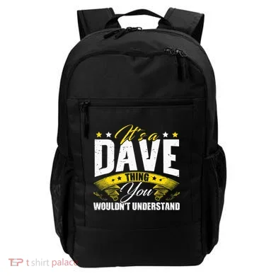 ItS A Dave Thing Backpack
