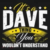 ItS A Dave Thing Button thumb 1