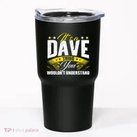 ItS A Dave Thing Tumbler thumb 0