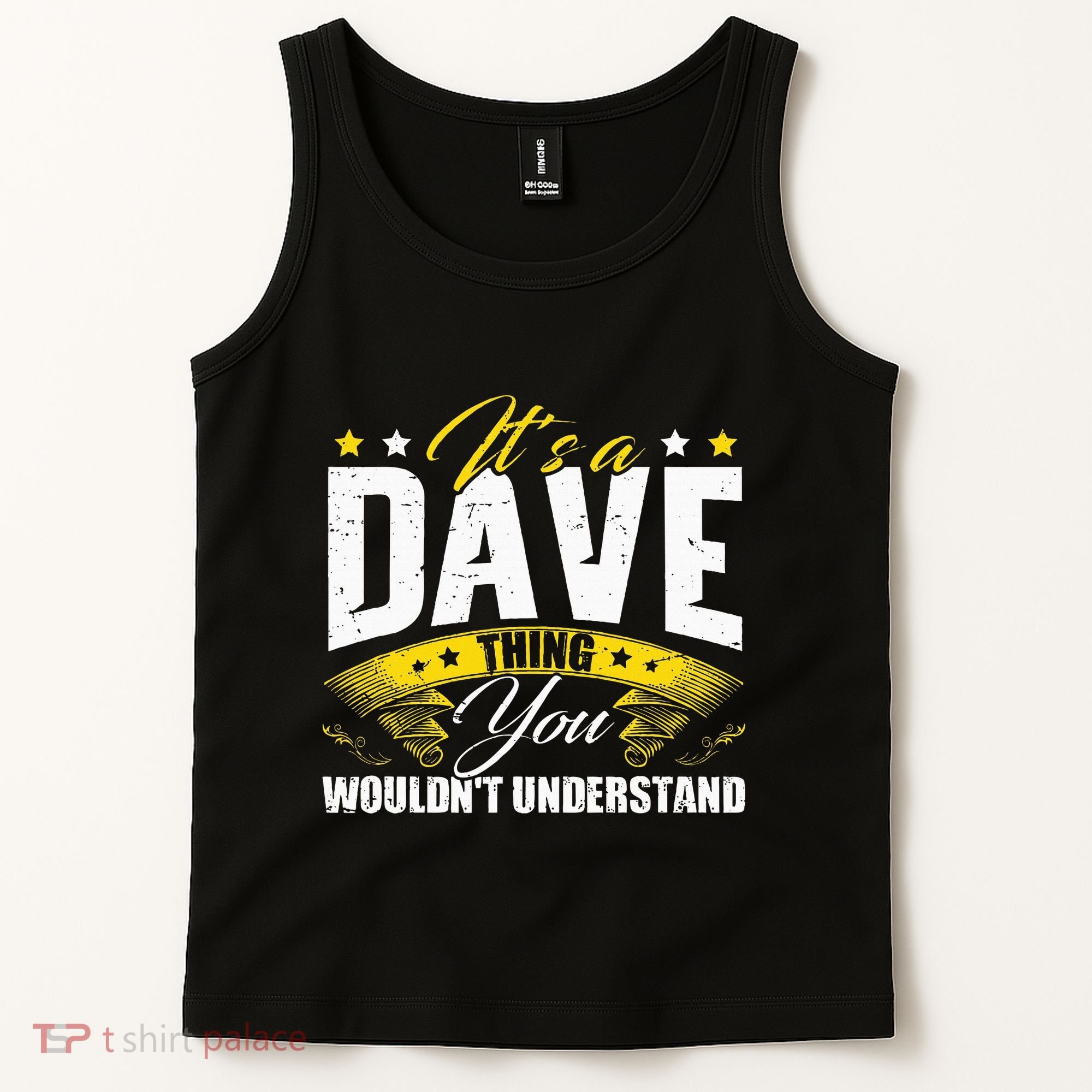 ItS A Dave Thing Tank Top