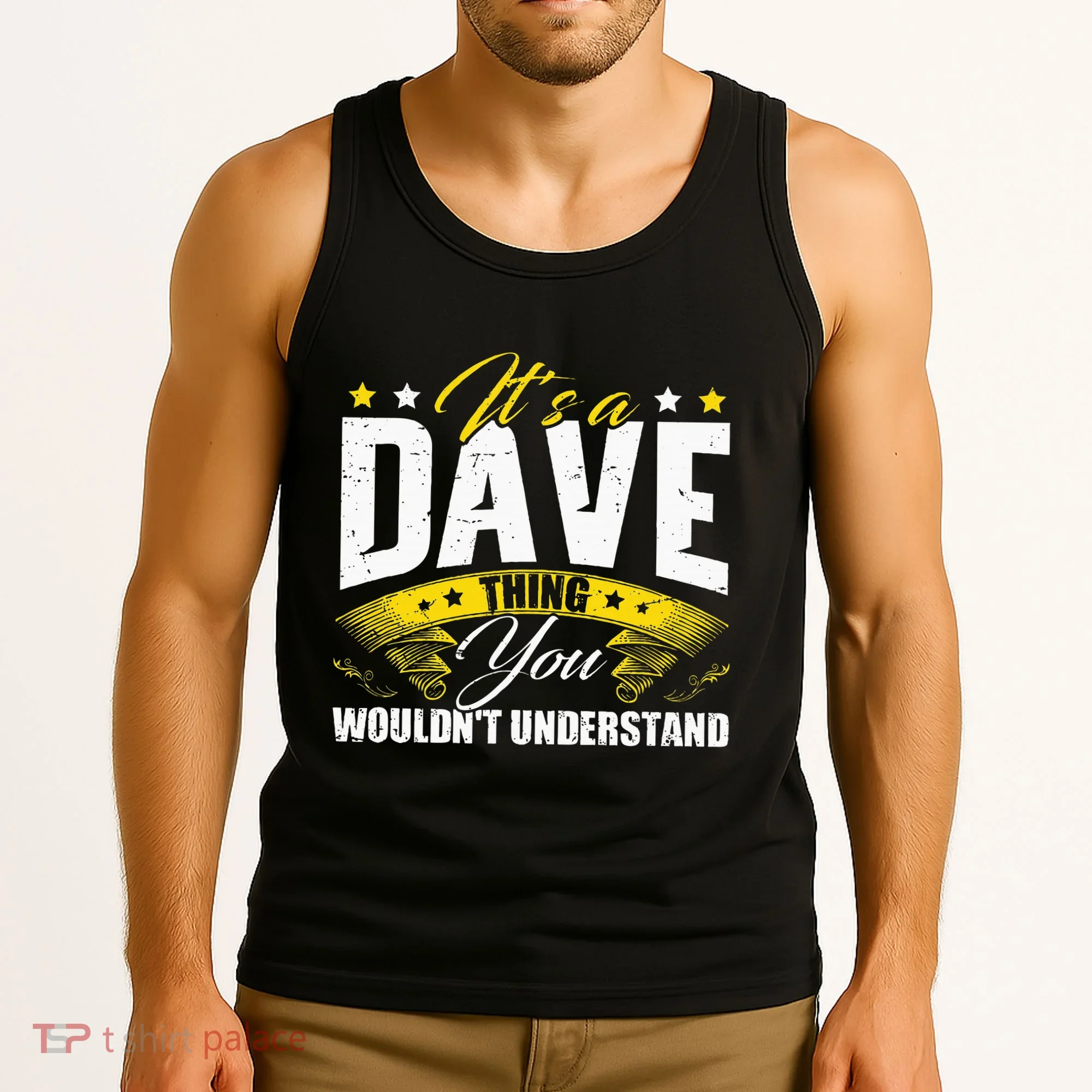 ItS A Dave Thing Tank Top