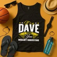 ItS A Dave Thing Tank Top thumb 4