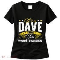 ItS A Dave Thing Women's T-Shirt thumb 0