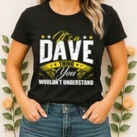 ItS A Dave Thing Women's T-Shirt thumb 2