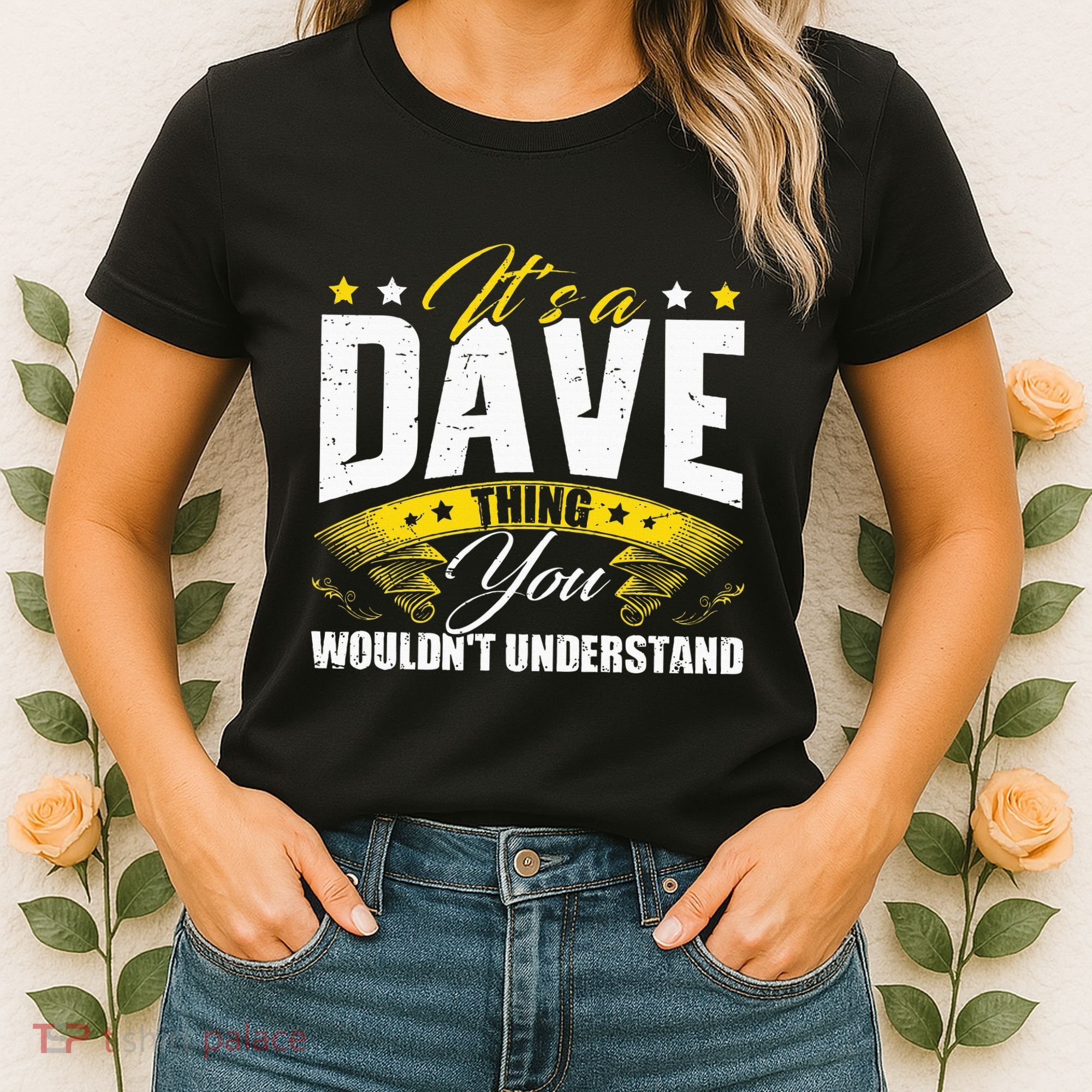 ItS A Dave Thing Women's T-Shirt