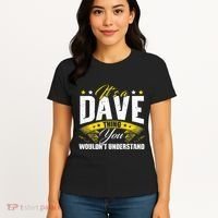 ItS A Dave Thing Women's T-Shirt thumb 4