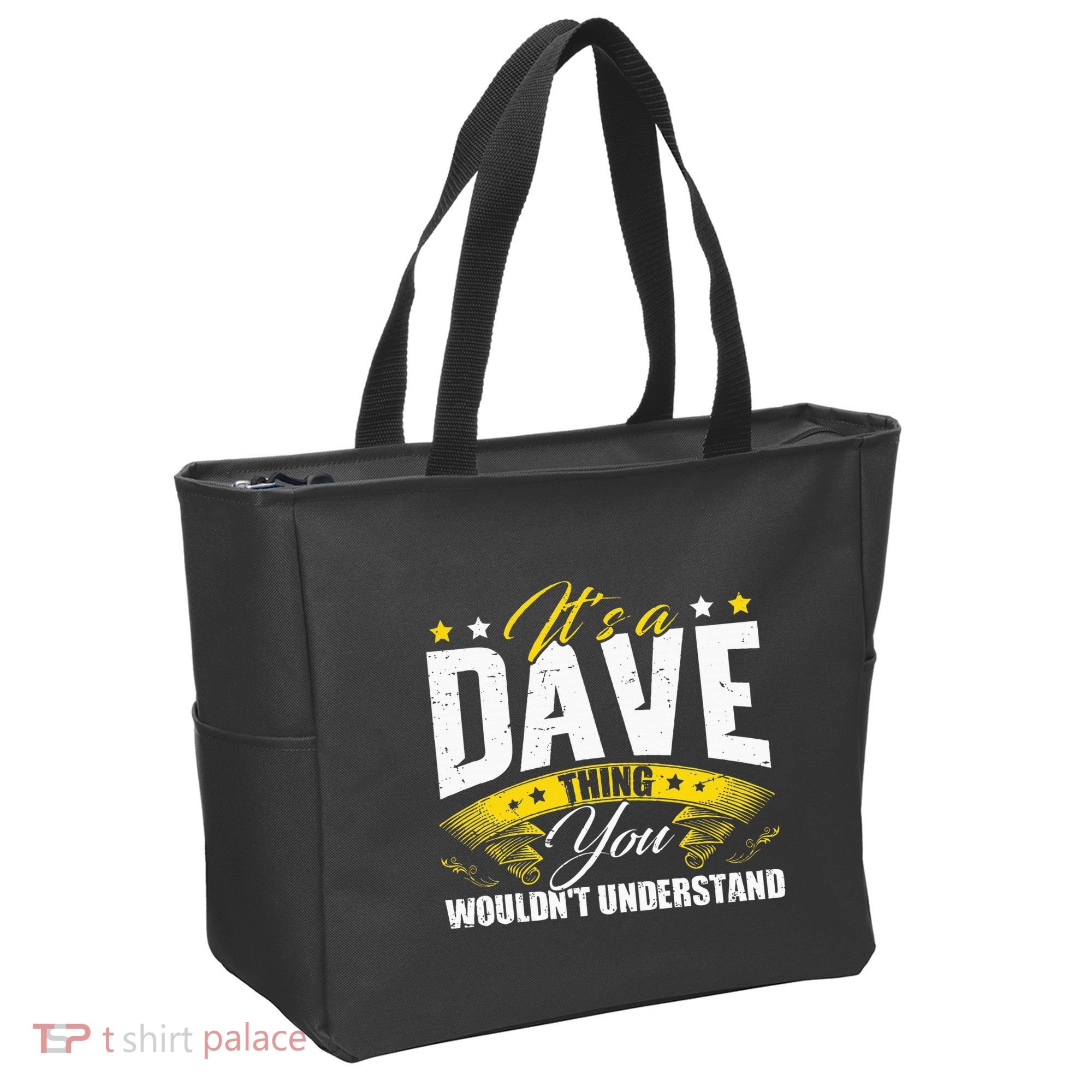 ItS A Dave Thing Tote Bag