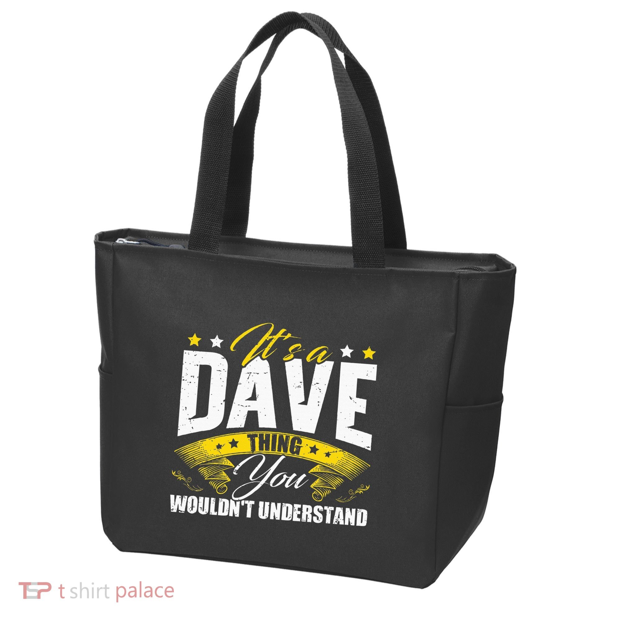ItS A Dave Thing Tote Bag