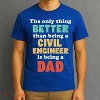 I'm A Dad And Civil Engineer Funny Fatherhood Funny Dad Cute Gift T-Shirt thumb 3