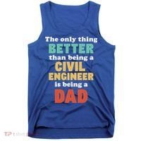I'm A Dad And Civil Engineer Funny Fatherhood Funny Dad Cute Gift Tank Top thumb 0