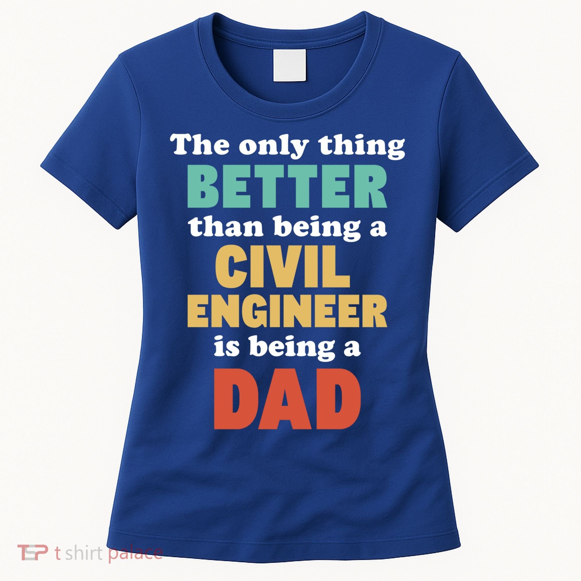 I'm A Dad And Civil Engineer Funny Fatherhood Funny Dad Cute Gift Women's T-Shirt