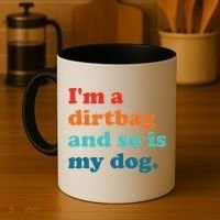 Im A Dirtbag And So Is Dog Funny Retro Apparel Coffee Mug thumb 4