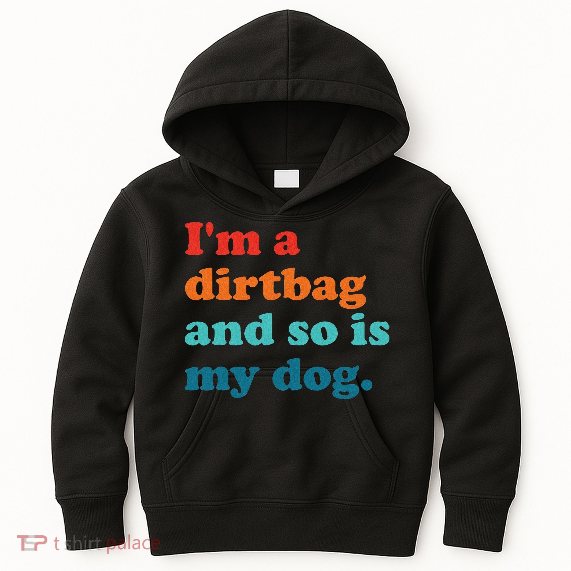 Im A Dirtbag And So Is Dog Funny Retro Apparel Kids Hoodie