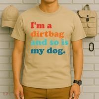 Im A Dirtbag And So Is Dog Funny Retro Apparel T-Shirt thumb 6