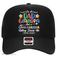 Im A Dad Grandpa And A Great Grandpa Nothing Scares Me Hat thumb 0