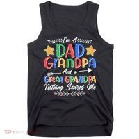 Im A Dad Grandpa And A Great Grandpa Nothing Scares Me Tank Top thumb 0