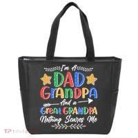 Im A Dad Grandpa And A Great Grandpa Nothing Scares Me Tote Bag thumb 0