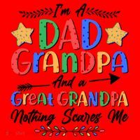 Im A Dad Grandpa And A Great Grandpa Nothing Scares Me Santa Hat thumb 1